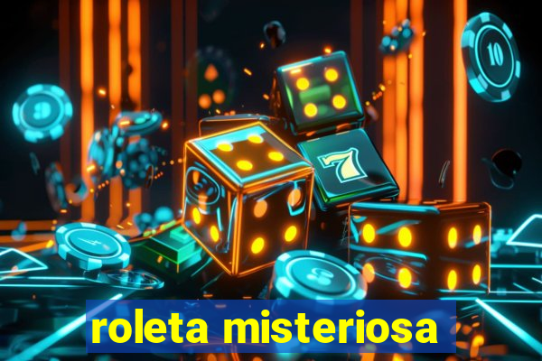 roleta misteriosa