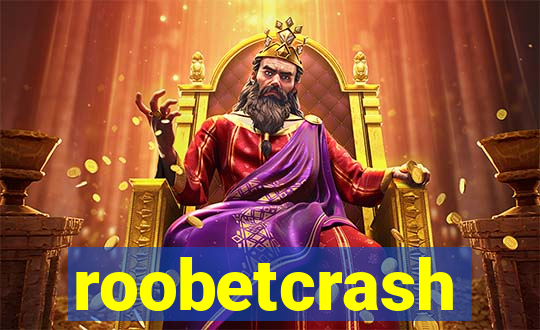 roobetcrash