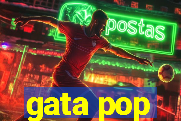 gata pop