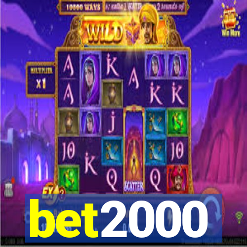 bet2000