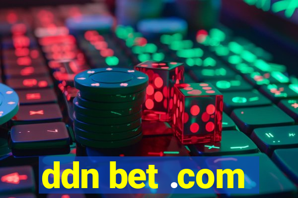 ddn bet .com