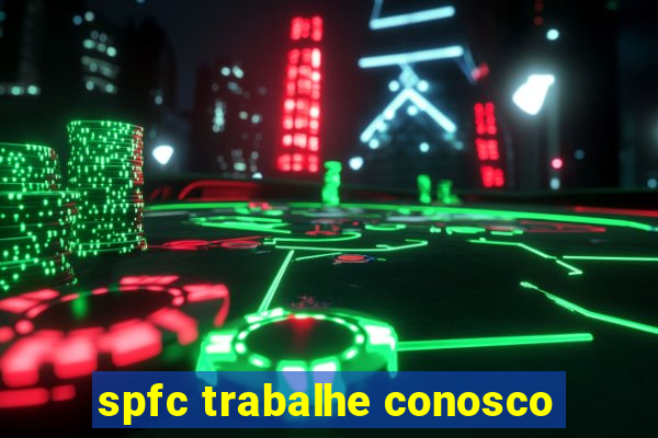 spfc trabalhe conosco