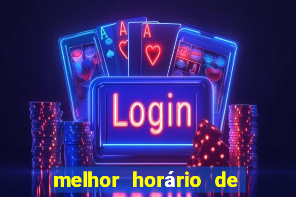 melhor horário de madrugada para jogar fortune tiger