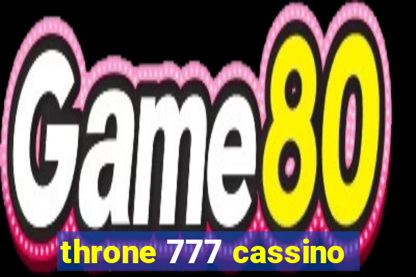 throne 777 cassino