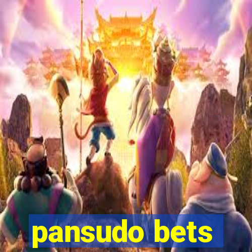 pansudo bets