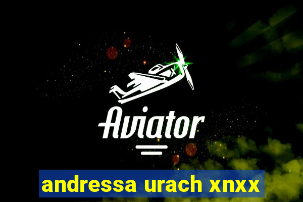 andressa urach xnxx