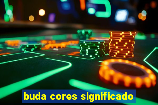 buda cores significado