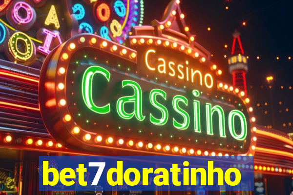 bet7doratinho