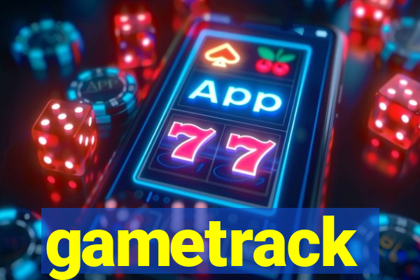 gametrack