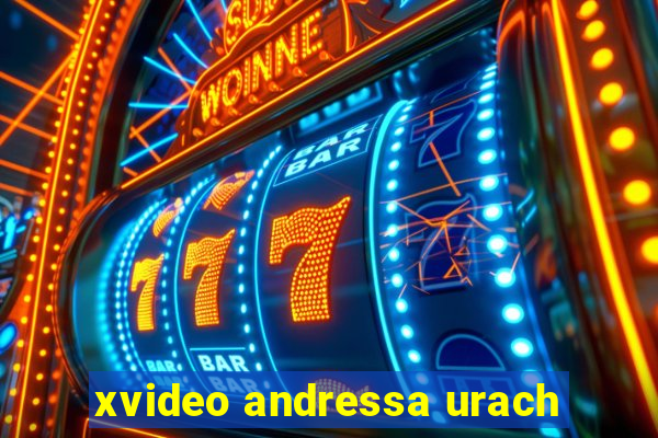 xvideo andressa urach