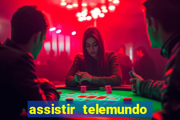 assistir telemundo no brasil