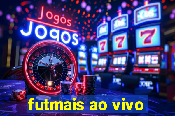 futmais ao vivo