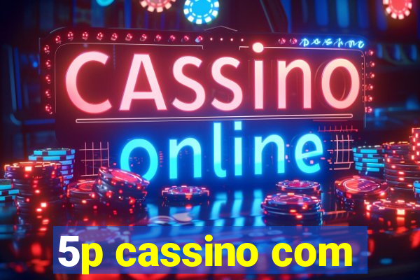 5p cassino com