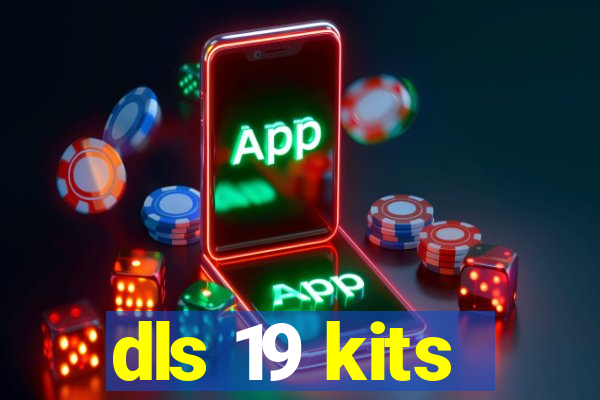 dls 19 kits