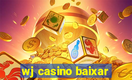 wj casino baixar