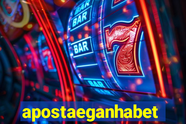 apostaeganhabet