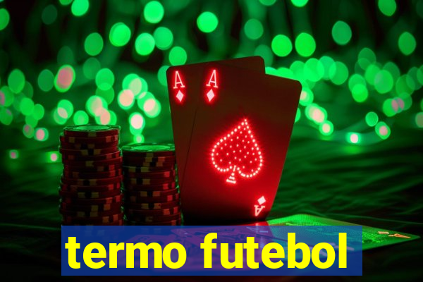 termo futebol