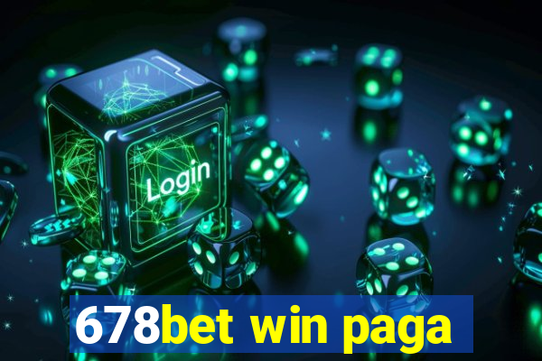 678bet win paga