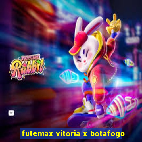 futemax vitoria x botafogo