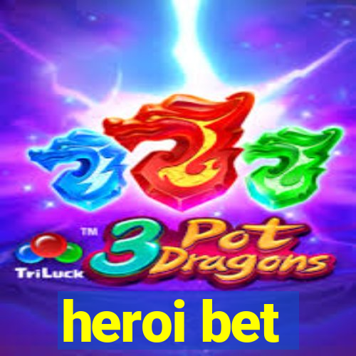 heroi bet