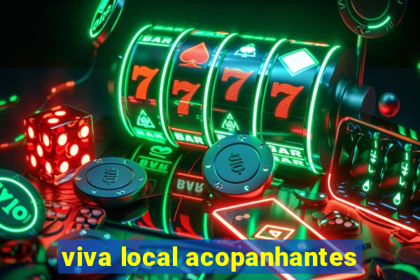 viva local acopanhantes