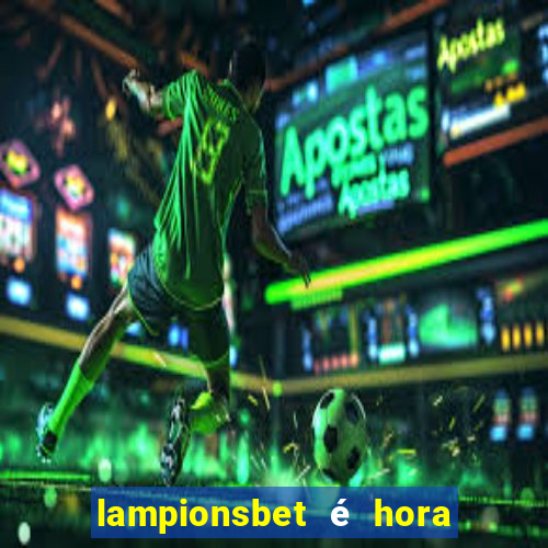 lampionsbet é hora do jogo