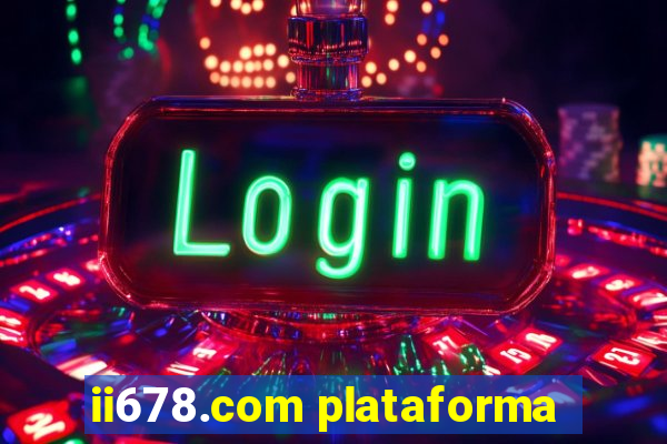 ii678.com plataforma