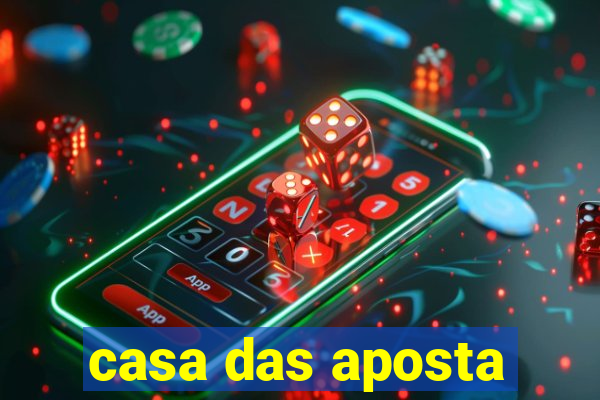 casa das aposta