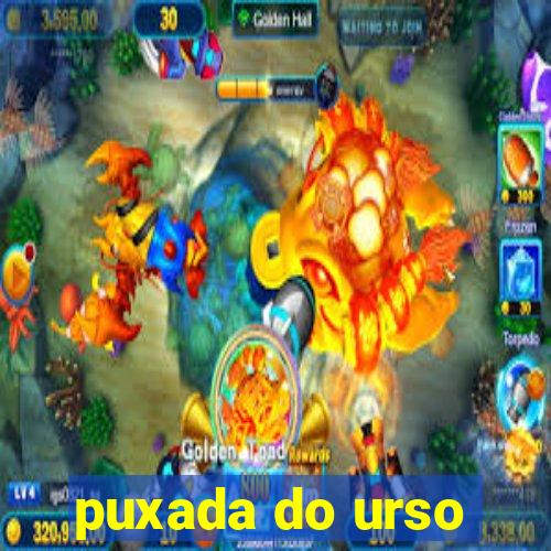 puxada do urso