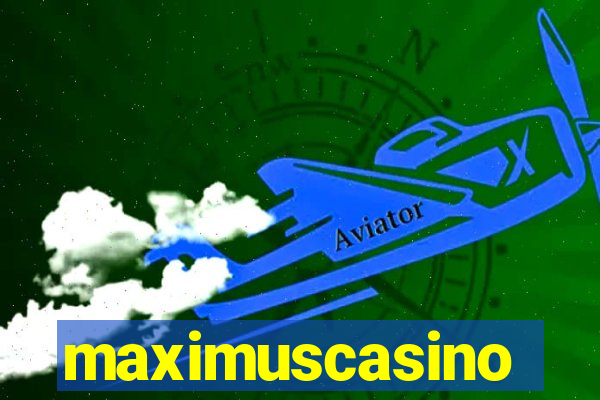 maximuscasino