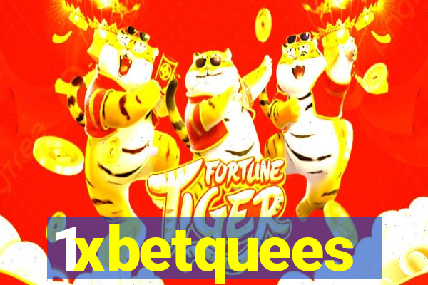 1xbetquees