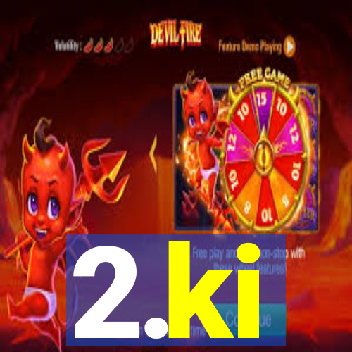 2.ki