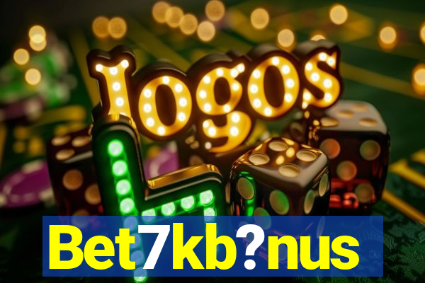 Bet7kb?nus