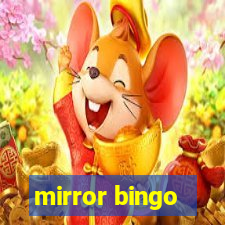 mirror bingo