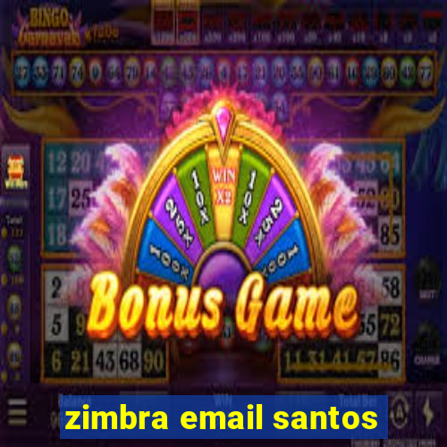 zimbra email santos