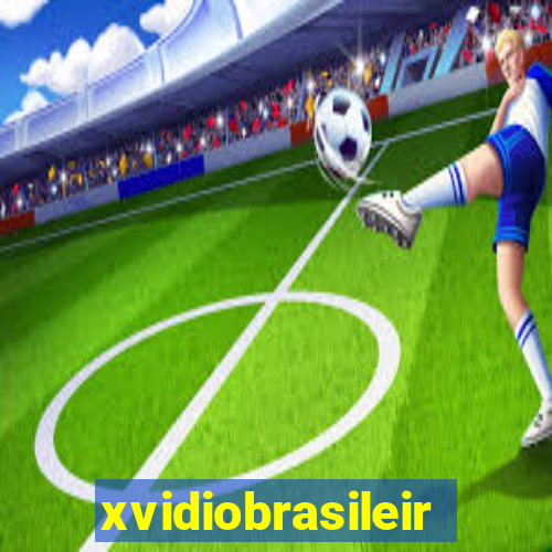 xvidiobrasileiro