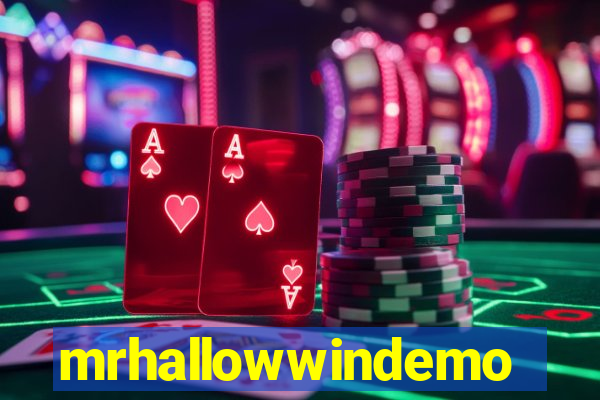 mrhallowwindemo