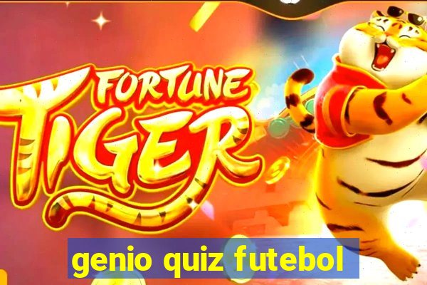 genio quiz futebol