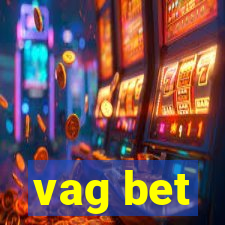 vag bet