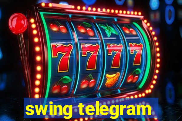 swing telegram