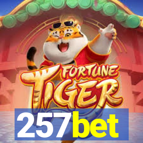 257bet