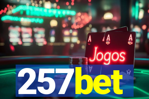 257bet