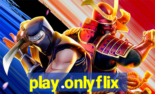 play.onlyflix