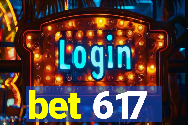 bet 617