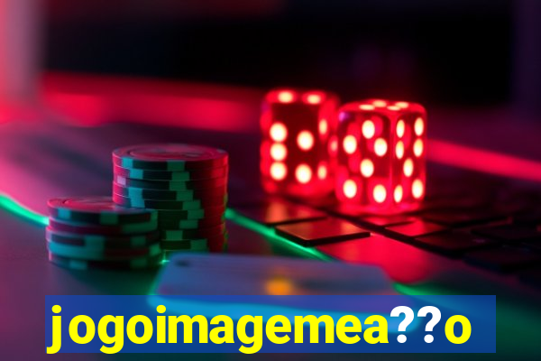 jogoimagemea??o