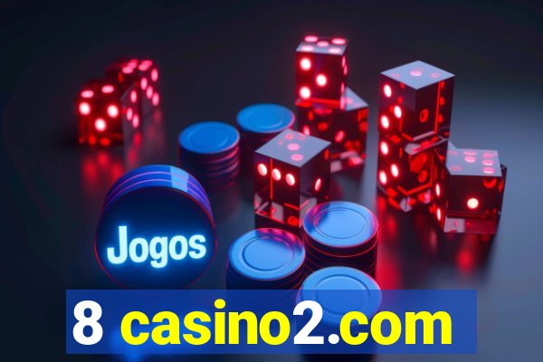 8 casino2.com