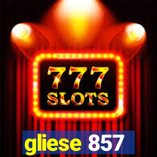 gliese 857