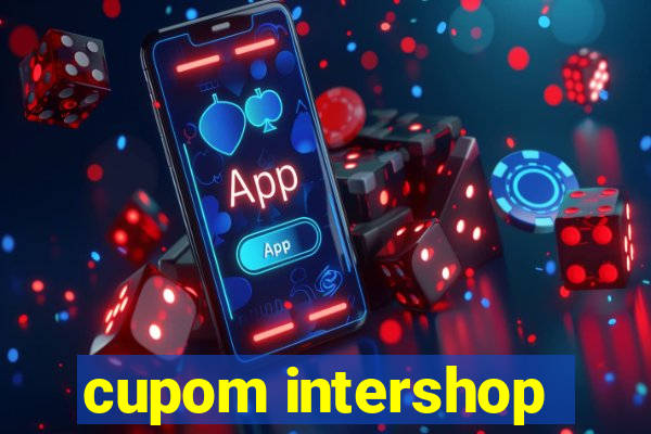 cupom intershop