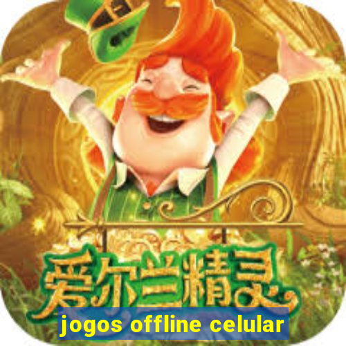 jogos offline celular