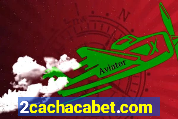 2cachacabet.com